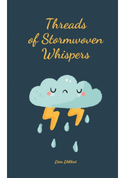 Threads of Stormwoven Whispers