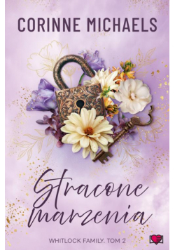 Stracone marzenia. Whitlock Family. Tom 2
