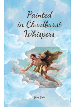 Painted in Cloudburst Whispers