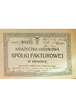 Książeczka udziałowa spółki fakturowej w Krakowie, 1910 r.