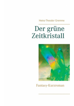 Der grüne Zeitkristall