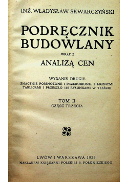 Podręcznik budowlany  wraz z analizą cen 1925 r.
