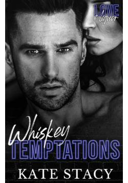 Whiskey Temptations
