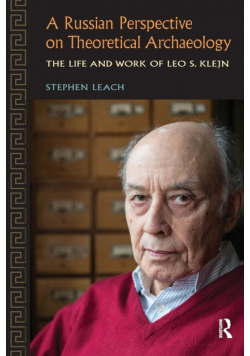A Russian Perspective on Theoretical Archaeology