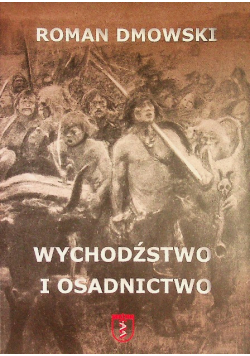 Wychodźstwo i osadnictwo