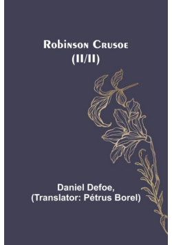 Robinson Crusoe (II/II)