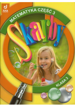 Skarby 3 Matematyka podręcznik z ćwiczeniami część 3