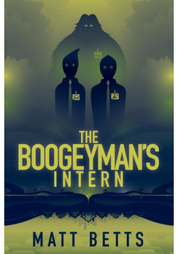 The Boogeyman's Intern