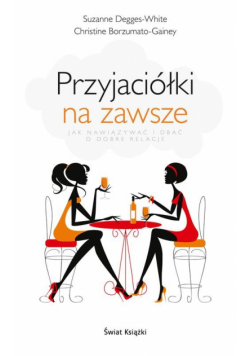 Borzumato-Gainey Christine - Przyjaciółki na zawsze