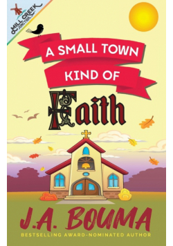 A Small Town Kind of Faith