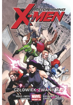 Astonishing X-Men Tom 2 Człowiek zwany X