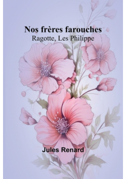 Nos frères farouches