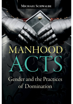 Manhood Acts