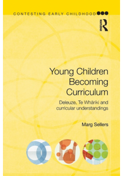 Young Children Becoming Curriculum