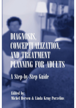 Diagnosis, Conceptualization, and Treatment Planning for Adults