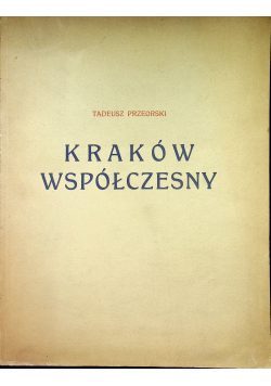 Kraków współczesny 1929 r