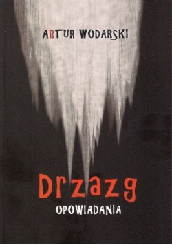 Drzazg opowiadania