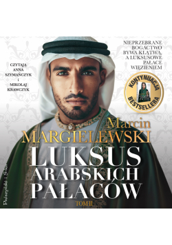 Luksus arabskich pałaców. Tom 2