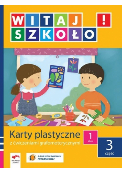 Witaj szkoło 1 Karty plastyczne część 3