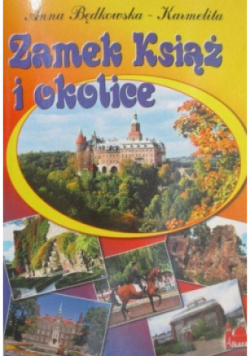 Zamek Książ i okolice