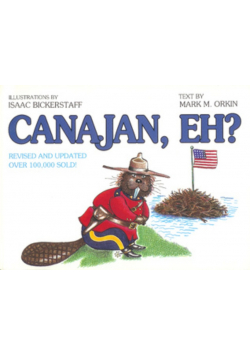 Canajan, Eh?