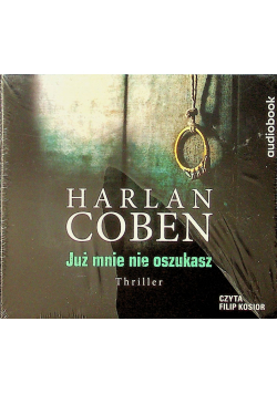 Już mnie nie oszukasz Audiobook