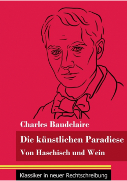 Die künstlichen Paradiese