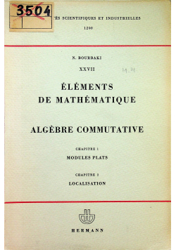 Algebre commutative chapitre 1 Modules plats chapitre 2 Localisation