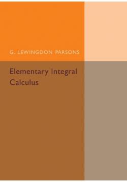 Elementary Integral Calculus