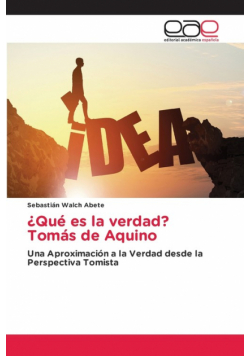 ¿Qué es la verdad? Tomás de Aquino