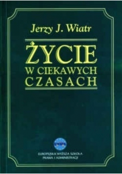 Życie w ciekawych czasach