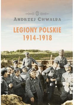 Legiony polskie 1914 1918