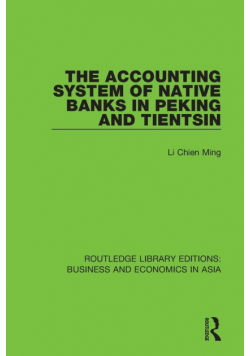 The Accounting System of Native Banks in Peking and Tientsin