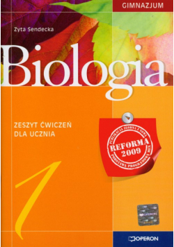 Biologia 1 Zeszyt ćwiczeń: Gimnazjum