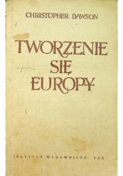 Tworzenie się Europy