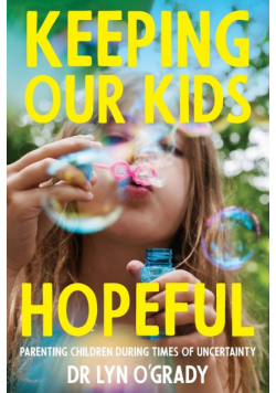 Keeping Our Kids Hopeful