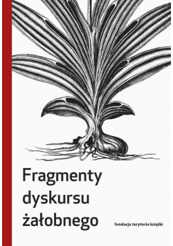 Fragmenty dyskursu żałobnego
