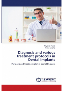 Diagnosis and various treatment protocols in Dental Implants