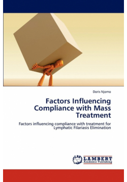 Factors Influencing Compliance with Mass Treatment