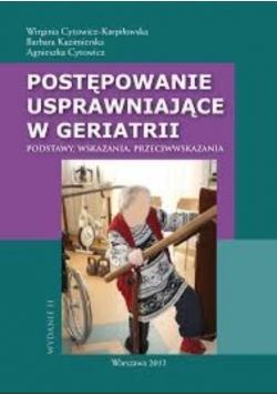Postępowanie usprawniające w Geriatrii