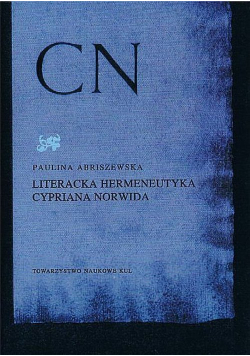 Literacka hermeneutyka Cypriana Norwida