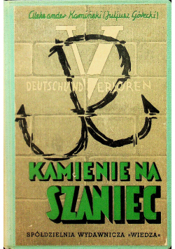 Kamienie na szaniec 1946 r.