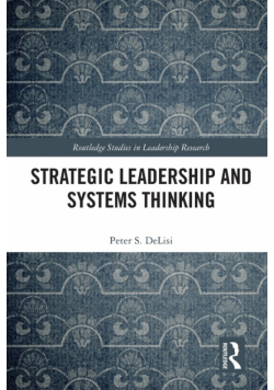 Strategic Leadership and Systems Thinking