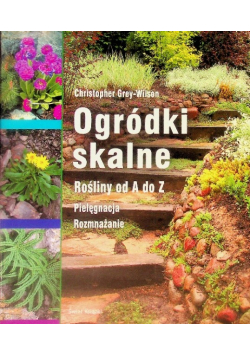 Ogródki skalne rośliny od A do Z