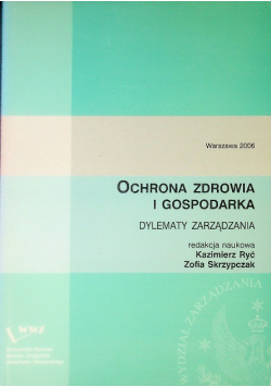 Ochrona zdrowia i gospodarka dylematy zarządzania