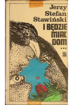 I będzie miał dom