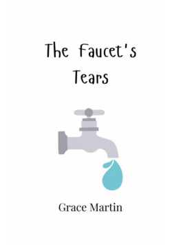 The Faucet's Tears