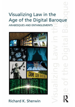 Visualizing Law in the Age of the Digital Baroque