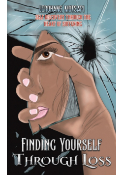 Finding Yourself Through Loss