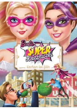Barbie super księżniczki Kocham ten film